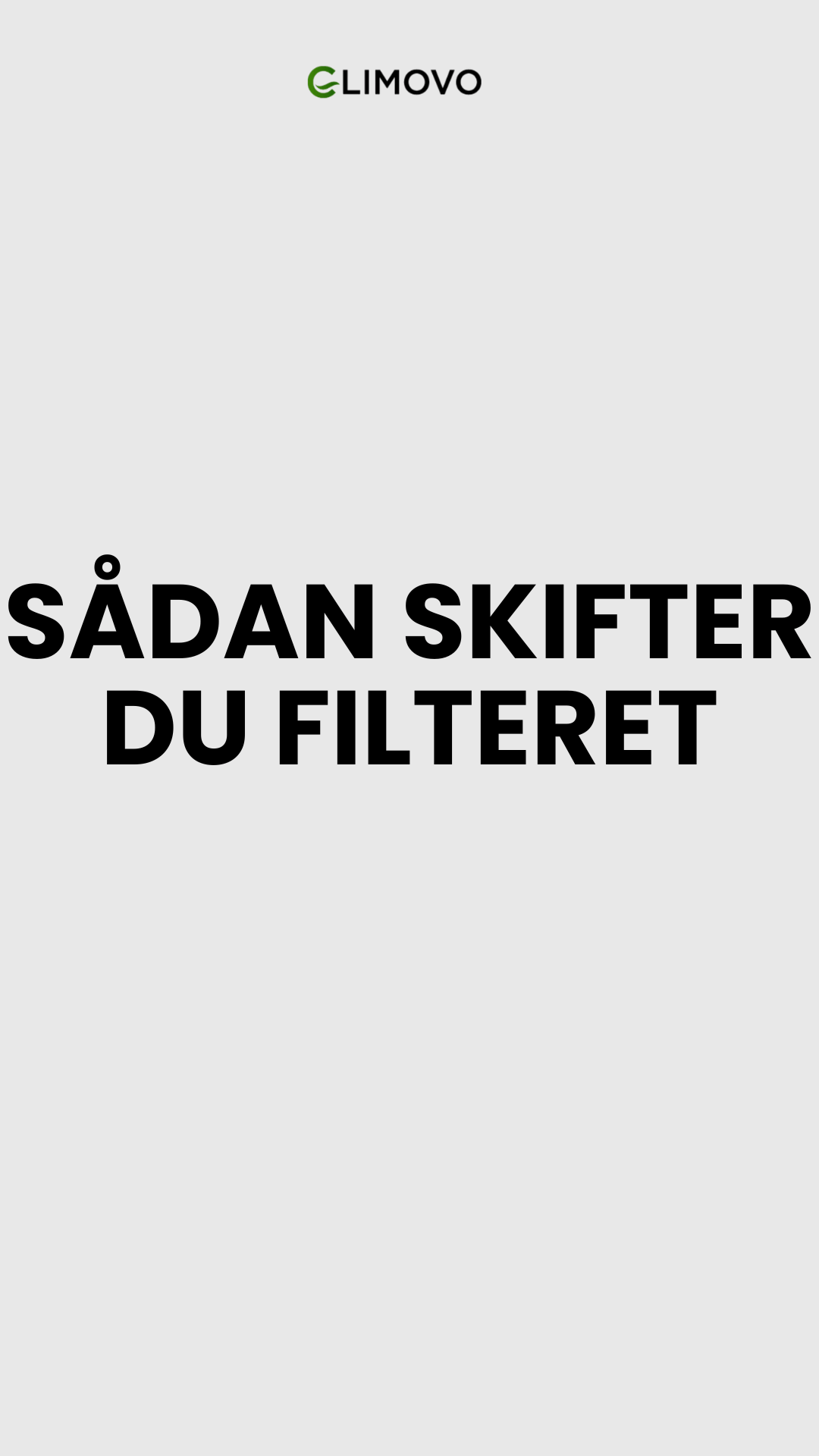 Guide: Sådan udskifter du filteret i din Climovo luftrenser nemt og hurtigt